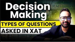 How To Attempt XAT DM Questions ? | XAT Decision Making Basics | XAT Attempt Strategy