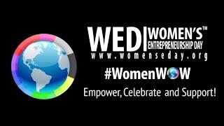 Women's Entrepreneurship Day Organization/#WomenWOW #ChooseWOMEN