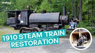 Steam Powered Train Restoration || ViralHog