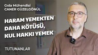 Food engineer Caner Güzelgönül: Worse than eating haram food is violating people's rights