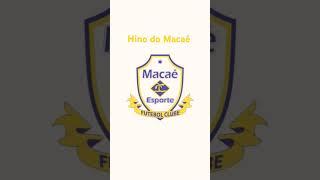 Hino do Macaé #macaé
