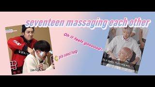 seventeen massaging each other compilation