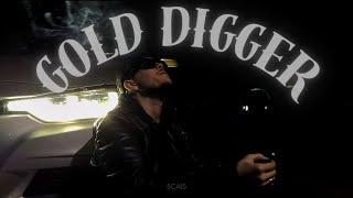 SCAIS - GOLD DIGGER (OFFICIAL VIDEO)