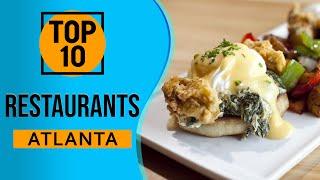 Top Best Restaurants in Atlanta, Georgia