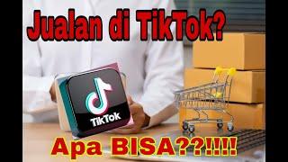 Cara Jualan di TikTok Tanpa Minimal Follower TERBARU