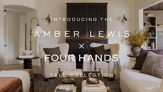 Amber Lewis x Four Hands | Introducing the Fall Collection