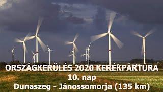 Országkerülés 2020 10. nap, avagy "A szélkerekek erdejében"