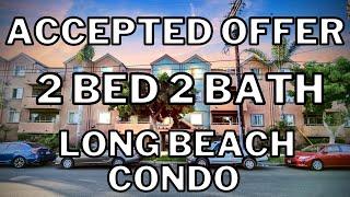 Accepted Offer: 2 bed 2 bath Long Beach Condo