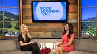 Dr. Heather Hans Talks to Avijah Scarbrough on Good Morning Vail