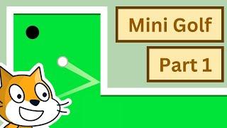 Scratch 3.0 Tutorial: How to Make a Mini Golf Game in Scratch (Part 1)