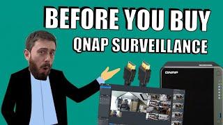 QNAP Surveillance NAS - Before You Buy