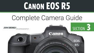 Canon R5: Complete Camera Guide [03-Exposure Controls]