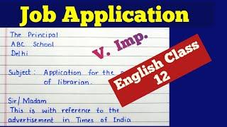 Job Application 2025| Class 12 English|Job Application Format|jJob Application Letter