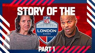 The Story of the NFL London Games Part 1 | NFL UK