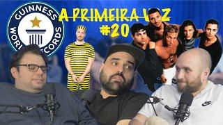 A Primeira Vez #20 - presos no estrangeiro, concertos dos Excesso, recordes do Guinness