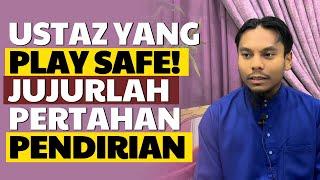 Ustaz Salman Ali - Ustaz Yang Play Safe! Jujurlah Pertahan Pendirian. Bukan Bermain Dua Kolam