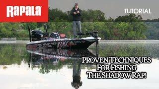 Rapala® Shadow Rap®: Tips & Tricks HOW TO FISH