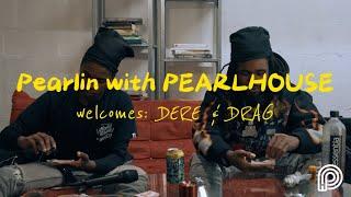 Pearlin with Pearlhouse welcomes: DERE & DRAG