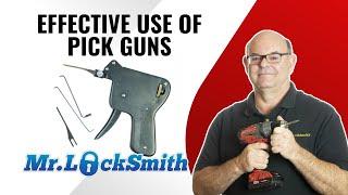 Effective Use of Pick Guns | Mr. Locksmith