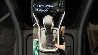 S Cross Petrol Automatic #marutisuzuki#nexa#scross2022