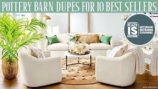 Pottery Barn Dupes for 10 best sellers!