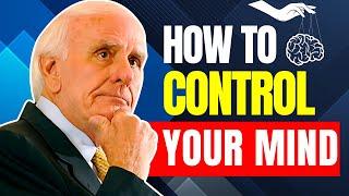 Jim Rohn: How to Control Your Mind and Achieve Anything! Personal Development Motivational Speech