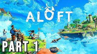 The most anticipated survival game of 2025 | ALOFT Walkthrough Gameplay (Part 1) | FULL GAME