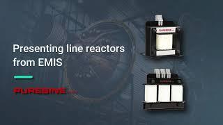 New Launch- AC Line Reactors, PURESINE By EMIS Single and Three phase AC Line Reactors