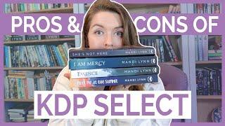 KDP Select Pros & Cons: IS IT WORTH IT?