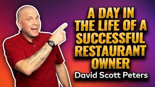 A Day in the Life of a Successful Restaurant Owner