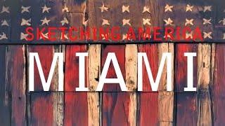 MIAMI FROM AN ARTIST’S PERSPECTIVE: SKETCHES, SCULPTURES & STORIES | ART TRAVELOGUE