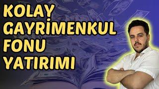 GAYRİMENKUL YATIRIM FONLARI | NİTELİKLİ YATIRIMCI OLMADAN YATIRIM YAPIN #GayrimenkulYatırımı