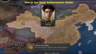 Hail to the Qing But With a Glitch! Achievement Guide - Hoi4 Full Steps in Comments