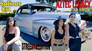 The 831 - Salinas Shine: Aztec Legacy Car Show & Cultural Celebration