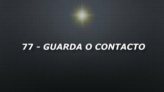 GUARDA O CONTACTO - HINO 77 - HARPA CRISTÃ - FULL HD -1900X1080