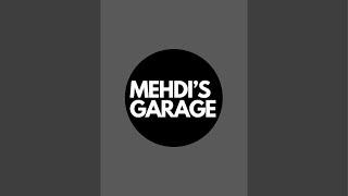 MEHDI‘S GARAGE  überträgt einen Livestream.