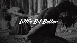 Caleb Hearn & ROSIE - Little Bit Better (Lyrics)