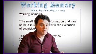 Dyslexia and Working Memory