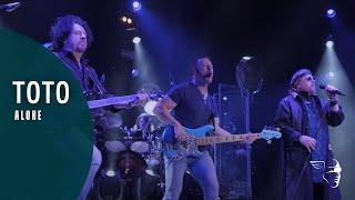 Toto - Alone (40 Tours Around The Sun)