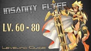 Insanity Flyff ~ Leveling Guide - Lv. 60 - 80