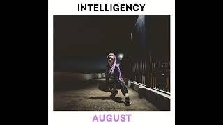 INTELLIGENCY - AUGUST (Official SUB)