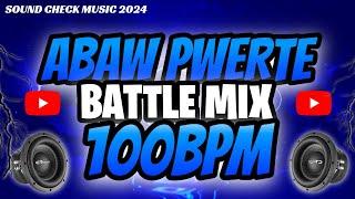 100BPM ABAW PWERTE | SOUND CHECK 2024 | DJNIEL