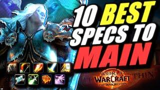 The 10 BEST DPS Specs YOU Could MAIN In WoW The War Within!