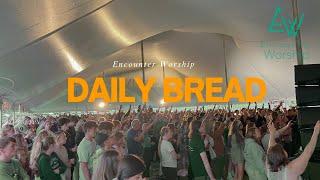 Pat Barrett, Kari Jobe – Daily Bread (Encounter Worship)