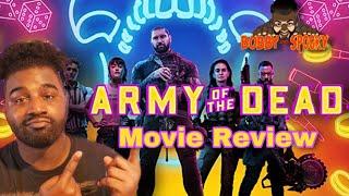 ARMY OF THE DEAD (2021) NETFLIX MOVIE REVIEW | BOBBY LIKES IT SPOOKY