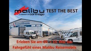 Malibu "Test the best" 09.+10.05. FreizeitMobile von der Kammer GmbH