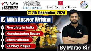 7 December 2024 | Editorial Discussion | Fire Safety in India, ⁠Silica pollution, Bombay Plague