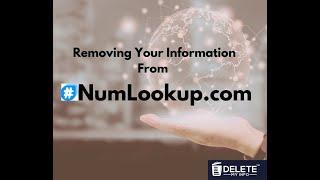 NumLookUp Opt-out Guide - How to Remove Information From NumLookup.com