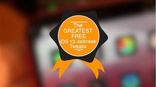 The GREATEST FREE iOS 13 Jailbreak Tweaks