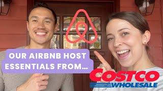 What we BUY at Costco for our Airbnb! ESSENTIALS | RE-STOCKING | MUST HAVES | SHORT TERM RENTAL